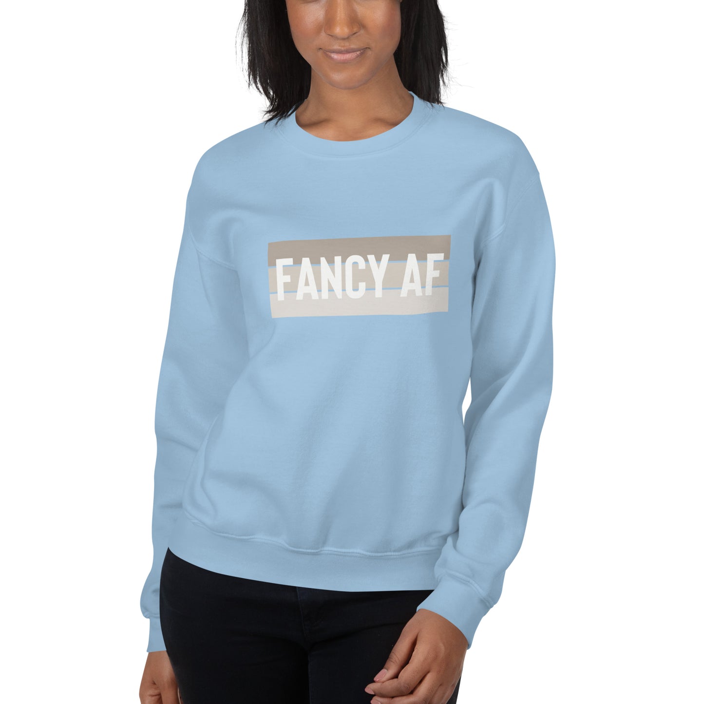 FANCY AF Unisex Sweatshirt